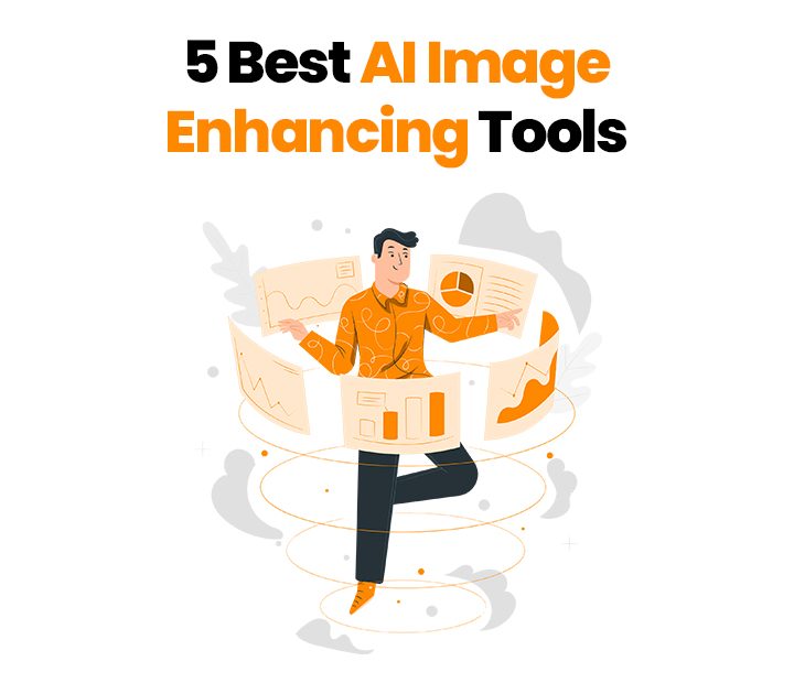 5-Best-AI-Image-Enhancing-Tools